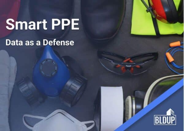 Smart PPE- Improve workplace safety and achieve operational efficiencies