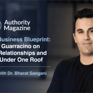 Authority Magazine, Matthew Guarracino