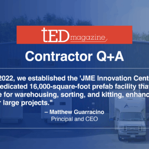tED Magazine Contractor Q&A with Matthew Guarracino 