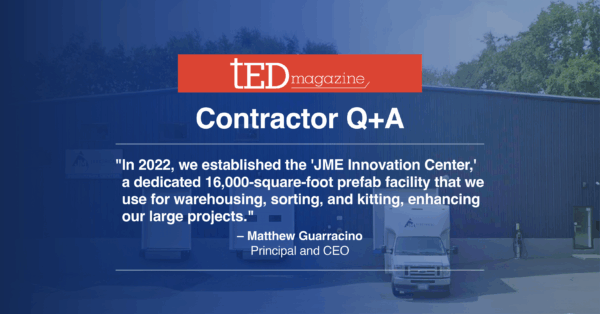 tED Magazine Contractor Q&A with Matthew Guarracino 