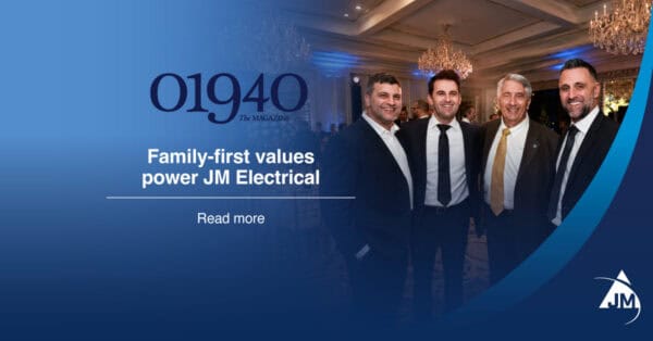 JM Electrical Featured in 01940 The Magazine: Family-First Values Power JM Electrical 